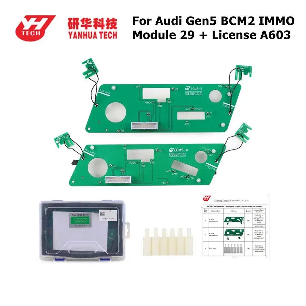 Yanhua ACDP  29, AUDI Gen5 BCM2 IMMO , A4, A5, Q5, A6, A7, A8 